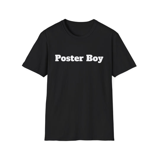 Poster Boy T-Shirt - Be Your Own Role Model and Embrace Your Individuality