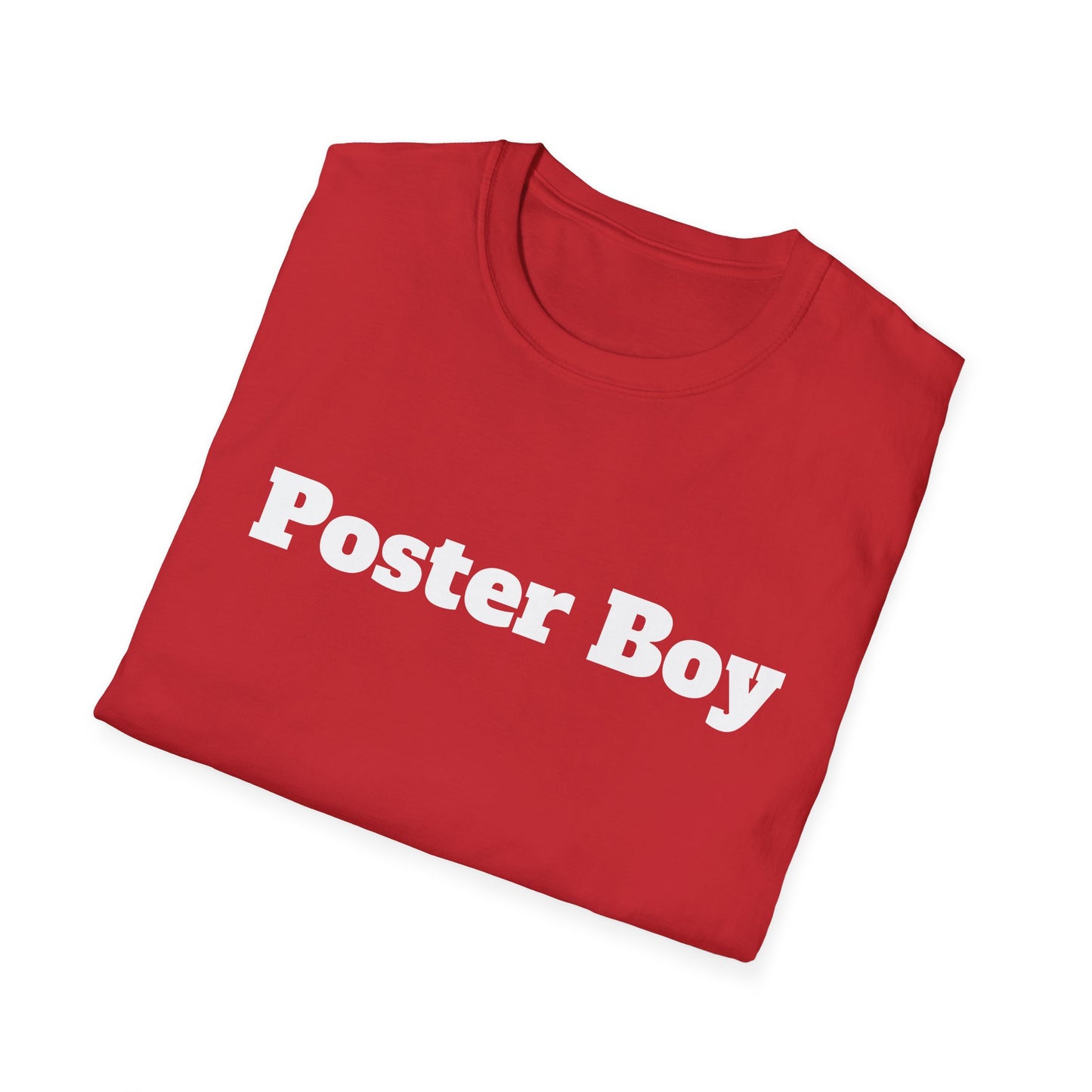 Poster Boy T-Shirt - Be Your Own Role Model and Embrace Your Individuality