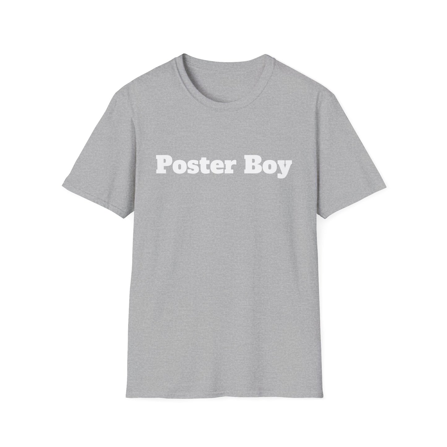 Poster Boy T-Shirt - Be Your Own Role Model and Embrace Your Individuality