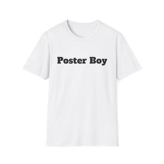 Poster Boy T-Shirt - Be Your Own Role Model and Embrace Your Individuality