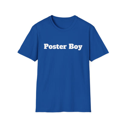Poster Boy T-Shirt - Be Your Own Role Model and Embrace Your Individuality