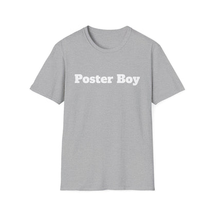 Poster Boy T-Shirt - Be Your Own Role Model and Embrace Your Individuality